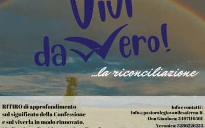 Vivi DavVero…la riconciliazione – Ritiro